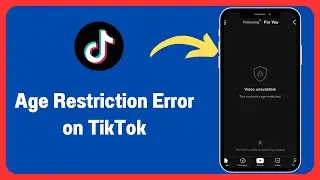 How To FIX Age Restriction on TikTok | How To Remove Age Restriction on TikTok