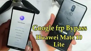 Huawei Mate 10 Lite Google frp Bypass RNE-L21