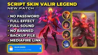 SCRIPT SKIN VALIR LEGEND NO PASSWORD FULL EFFECT PATCH TERBARU - SCRIPT SKIN MLBB