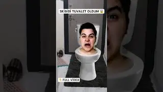 Skibidi Tuvalet Oldum 😱 I Became a Skibidi Toilet 