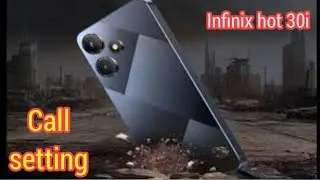 How To Smart Call Setting In Infinix Hot 30i, Call Setting In Infinix Hot 30i, How To Call Forward