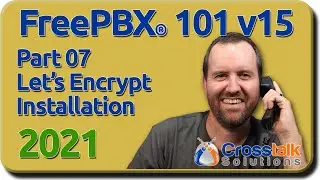 07 Lets Encrypt Installation - FreePBX 101 v15