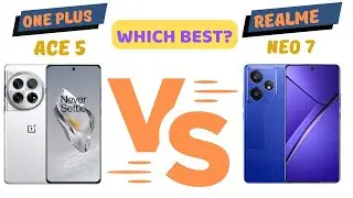 ONE PLUS ACE 5 Vs REALME NEO 7 COMPARISON || BEST PHONE NOW #oneplus #realme