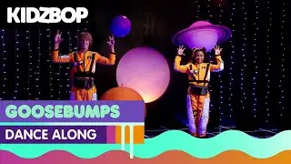 KIDZ BOP Kids - Goosebumps (Dance Along)