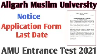 AMU application form last date 2021 AMU Entrance Test 2021 AMU syllabus 2021 AMU notice 2021