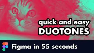 Figma in 55 Seconds: Duotones, Figma Tutorial