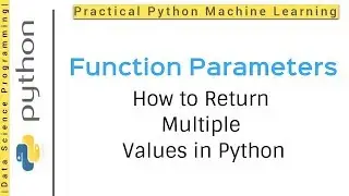 Python Tutorial 11 - Functions | How to return multiple values in Python