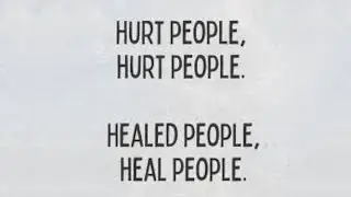 HURT PEOPLE, HURT PEOPLE