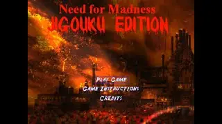 Need For Madness Jigoku Beta Version Full Walkthrough