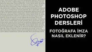 PHOTOSHOP'TA FOTOĞRAFA İMZA NASIL EKLENİR? PHOTOSHOP İMZA NASIL YAPILIR