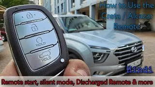 How to Use the Creta / Alcazar Remote - Remote start, silent mode, Discharged Remote & more (H)