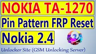 Nokia 2.4 (TA-1270) Pin Pattern FRP Lock Remove | Hard Reset One Click