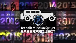 Intro Technik Museum Speyer - 10 Jahre Saberproject Shows bei den Science Fiction Tagen