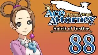 Ace Attorney- Spirit of Justice (88) Phoenix Wright Ass-inine Attorney