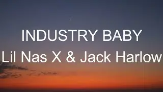 Lil Nas X & Jack Harlow - INDUSTRY BABY (Lyrics)