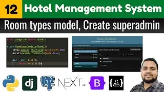 Create room types model and superadmin||Hotel management system||django next.js tutorials