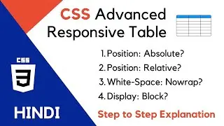 Make an Advanced Responsive Table using CSS || Detailed Tutorial || Step to Step Explanation 