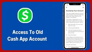 How To Get Into Old Cash App Account Without Phone Number or Email