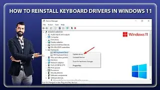 How to Reinstall Keyboard Drivers in Windows 11 | Simple and Easy Steps to Reinstall Keyboard