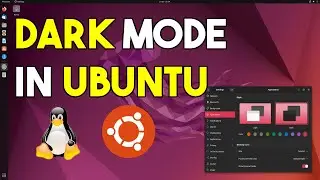 how to enable dark mode in ubuntu Linux | how to enable dark mode in Ubuntu 23.04 |Ubuntu Dark theme