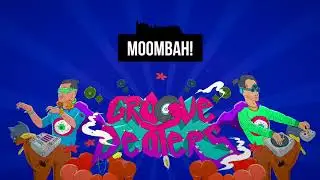 GROOVE DEALERS - MOOMBAH! [ 