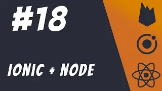 #18: Adding Node backend to Ionic app - Ionic / React / Firebase Tutorials