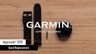 Garmin Support | Approach® S70 | Band Replacement