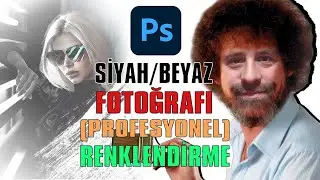 SİYAH/BEYAZ FOTOĞRAFI PROFESYONEL RENKLENDİRME  | Photoshop Tutorial