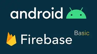 Android Firebase Realtime Database Basic Tutorial 2020