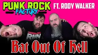 Punk Rock Factory ft. Rody Walker - Bat Out of Hell (Meat Loaf Cover)