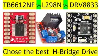 L298N vs TB6612fng vs DRV8833, H bridge Drives Comparison | ETSolutions