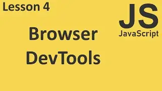 JavaScript:  Browser and DevTools