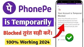 Phonepe Your Account is Temporarily Blocked Problem | Your phonepe temporarily blocked
