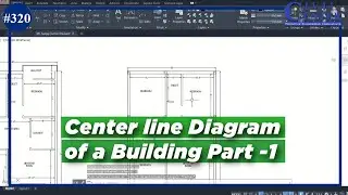 Center Line Diagram of a Building Part 1