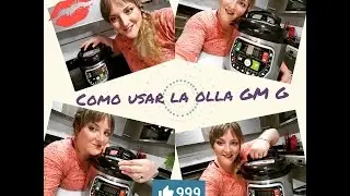 Como usar la olla gm g