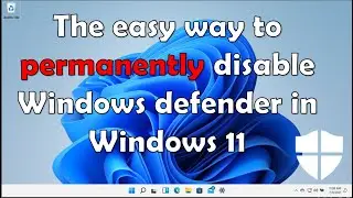 permanently disable windows defender windows 11