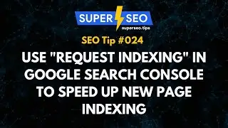 SEO Tip 024: Use 