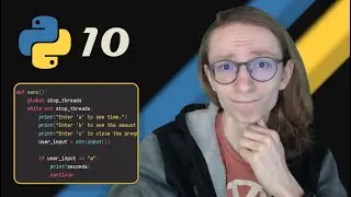 Advanced Python - Threading #10