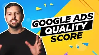 Google Ads Quality Score