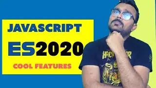 JavaScript ES2020 awesome new features.