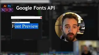 Adobe Extension Tutorial: Google Fonts API