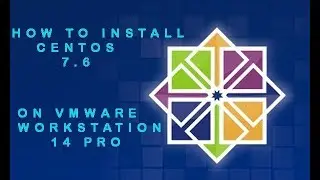 How to Install CentOS 7.6 on VMware Workstation 14 Pro || CentOS 7.6 2019