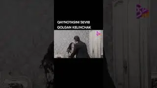 qaynota kelin 🔞🔞 2-qism #uzbekkino