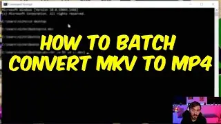 How To Batch Convert mkv files to mp4 using FFmpeg - Step by Step Tutorial