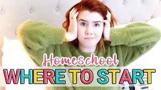 HOW TO START HOMESCHOOLING | Beginner homeschooling advice & tips for starting homeschool