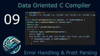 [09] Error Handling and Pratt Parsing - Data Oriented C Compiler