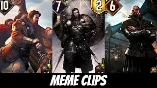 GWENT MEME Clips 14