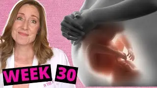 Pregnancy Week 30 | What to Expect in Your Third Trimester