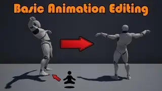 Basic Animation Editing - Unreal Engine 4 Tutorial
