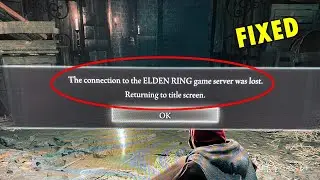 Fix the Connection to the Elden Ring Game Server Was Lost Error